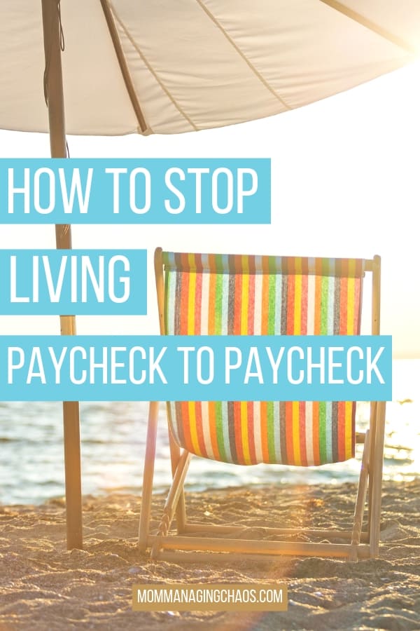 How to Stop Living Paycheck to Paycheck Picture at the Beach Pinterest pin